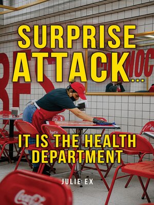 cover image of Surprise Attack...It is the Health Department